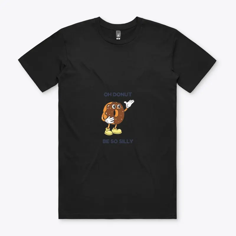 Donut Be Silly Classic Tee Shirt