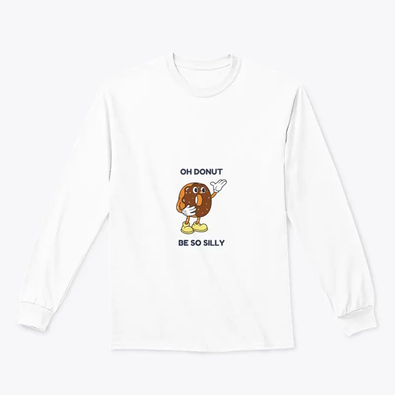 Donut Be Silly Classic Tee Shirt