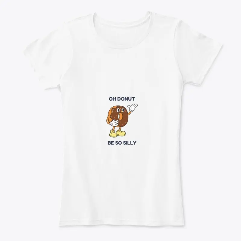 Donut Be Silly Classic Tee Shirt